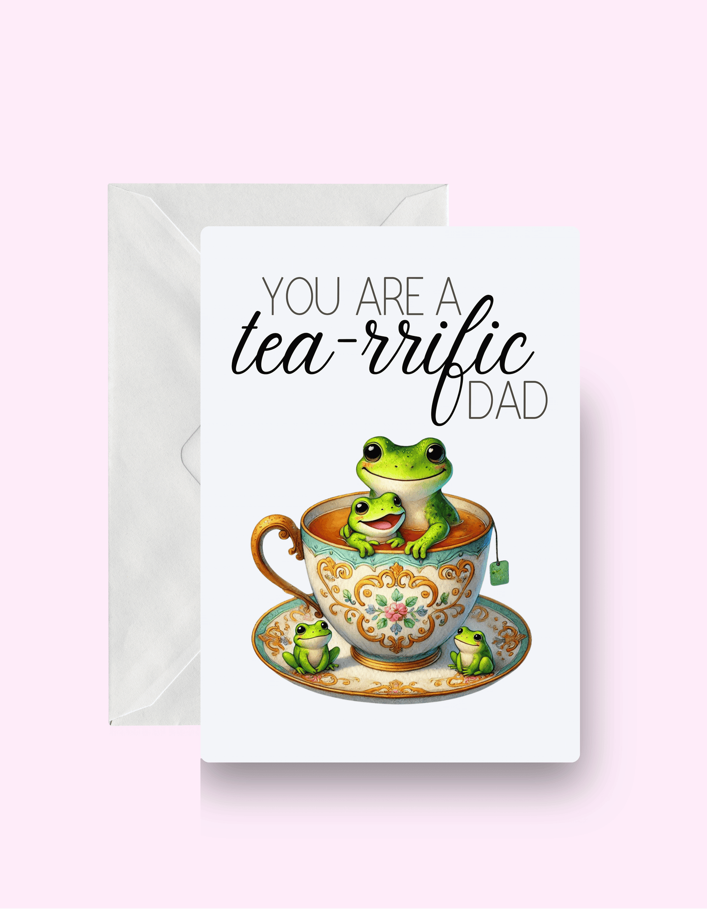Tearrific Dad Card