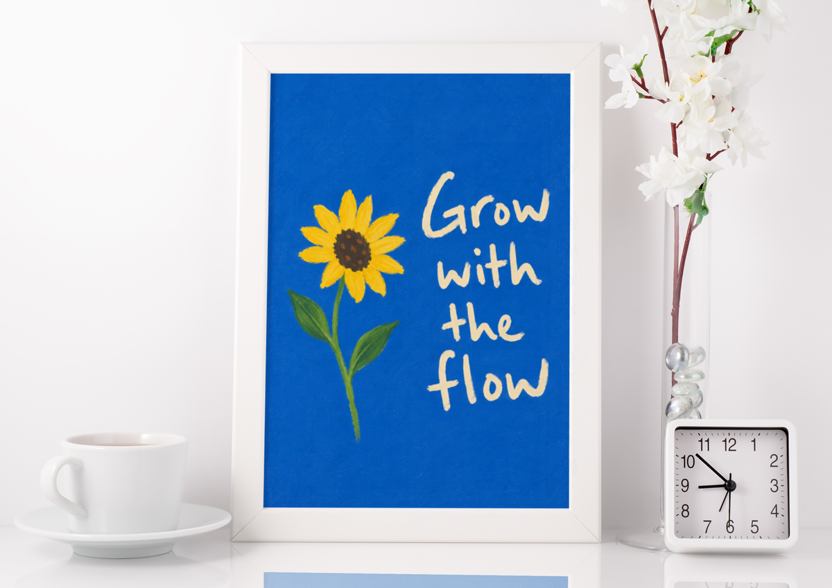 Grow With The Flow Print