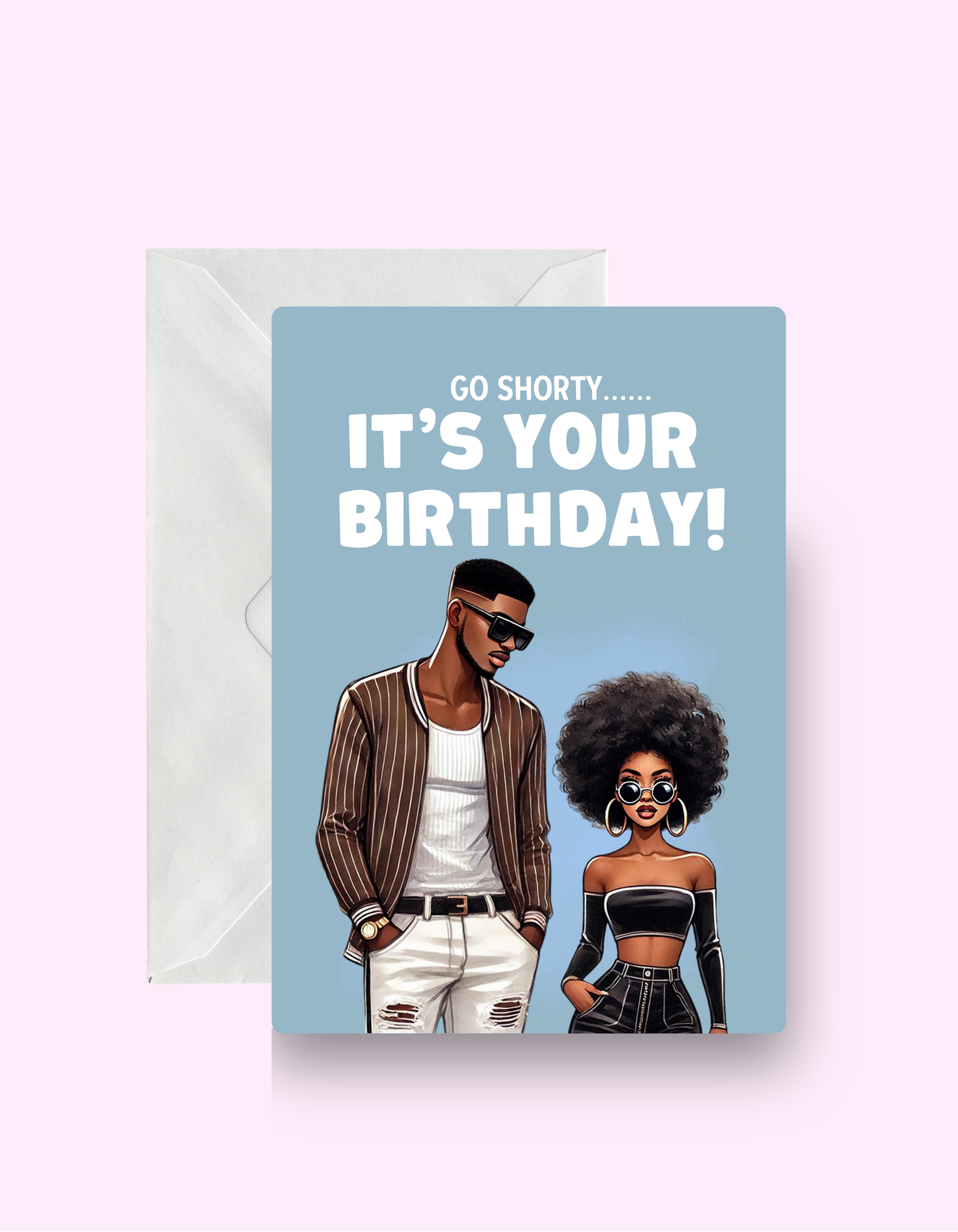 Shorty Birthday Card