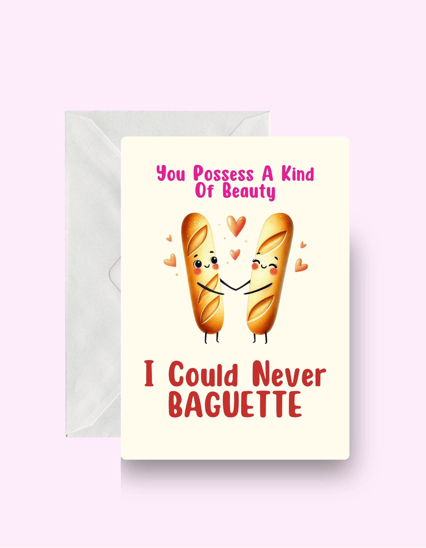Never Baguette Card