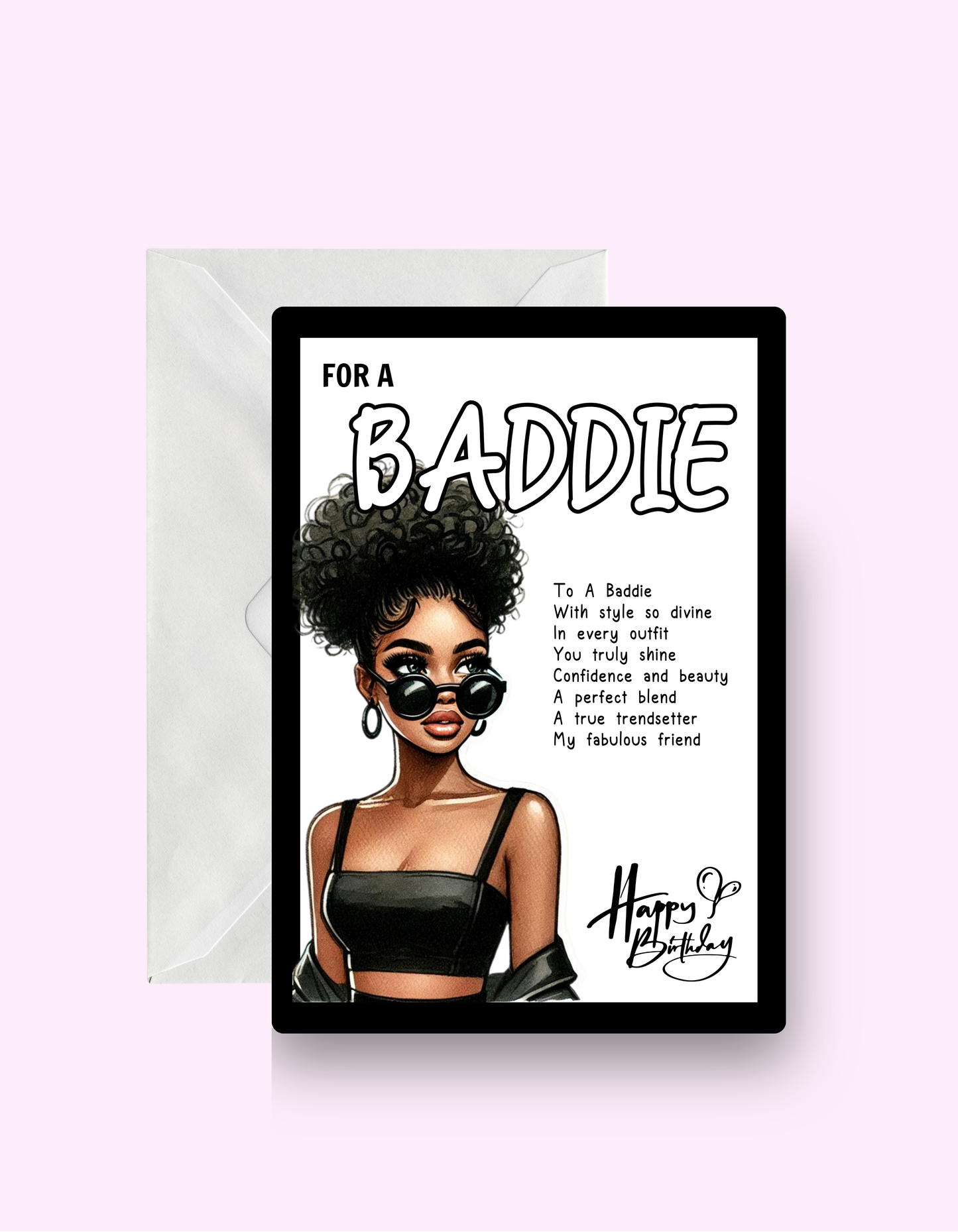 For A Baddie Birthday Card