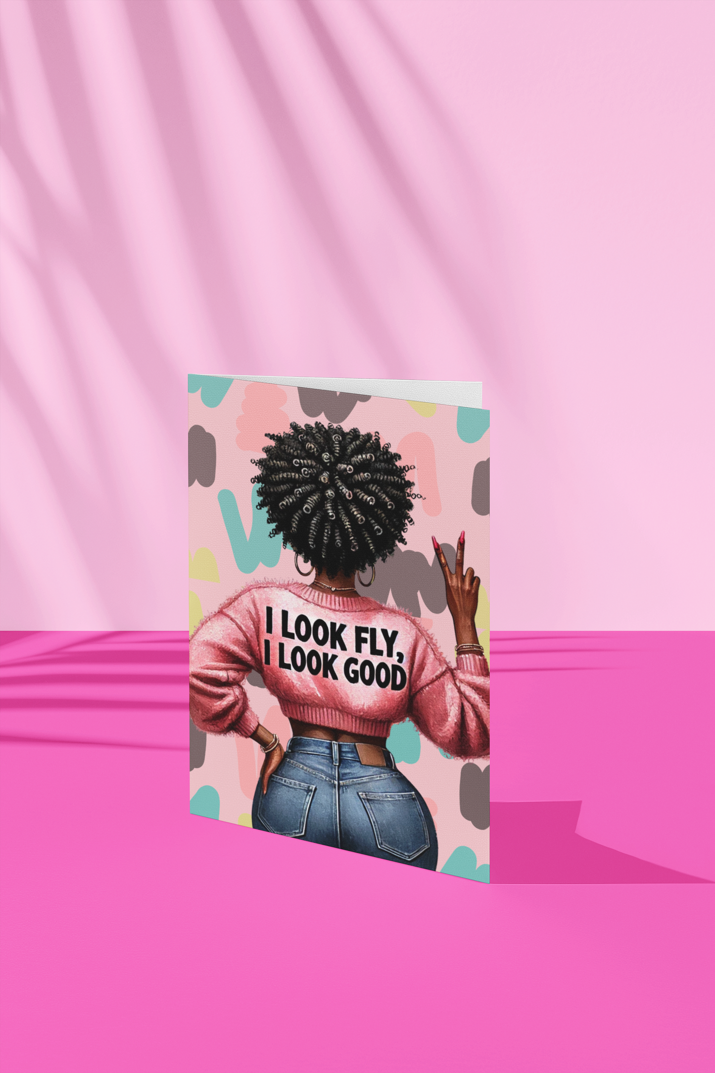 I Look Fly Card
