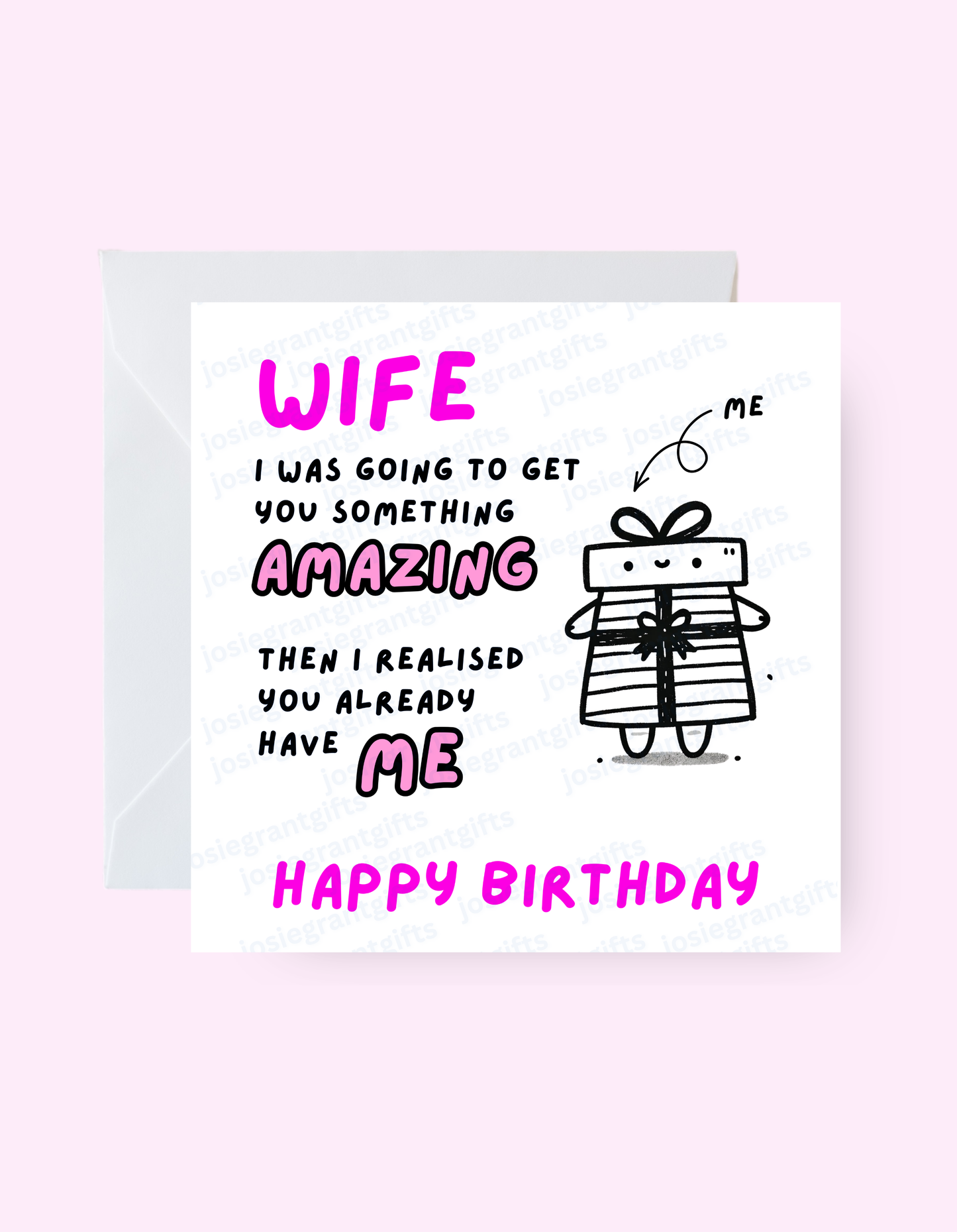 I'm The Gift Wife Card