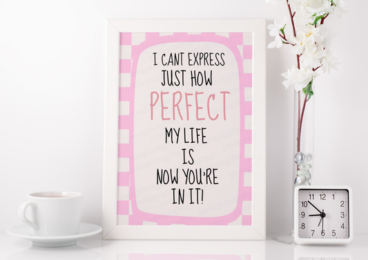 Perfect Life Print