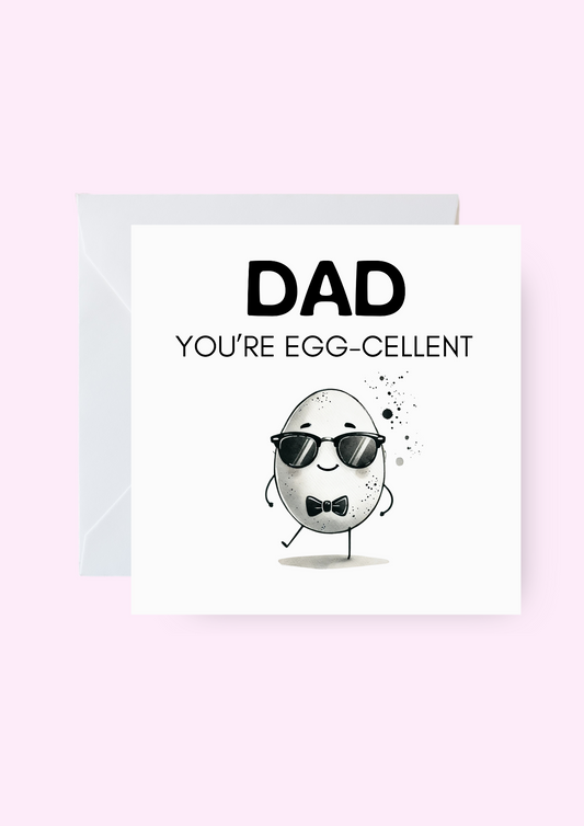 Dad Eggcellent