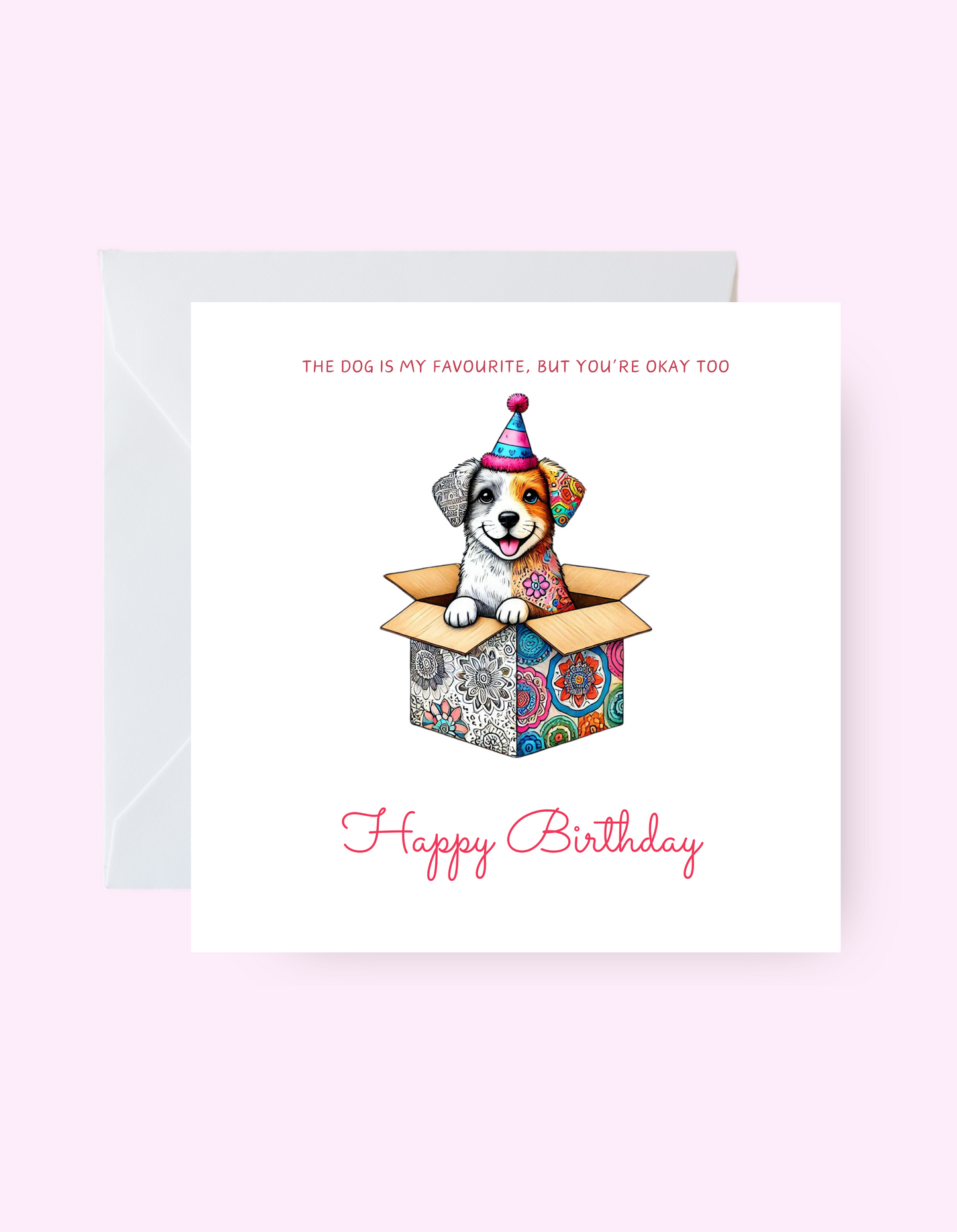 Dog Is My Favourite Birthday Card