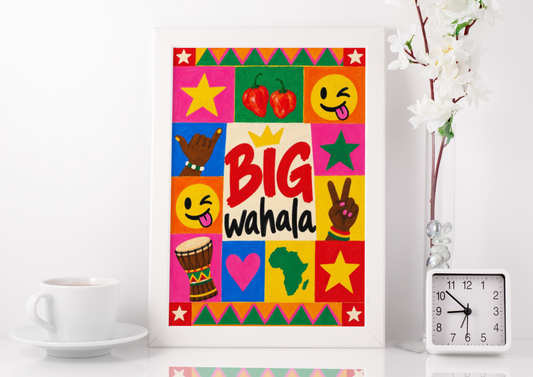 Big Wahala Print