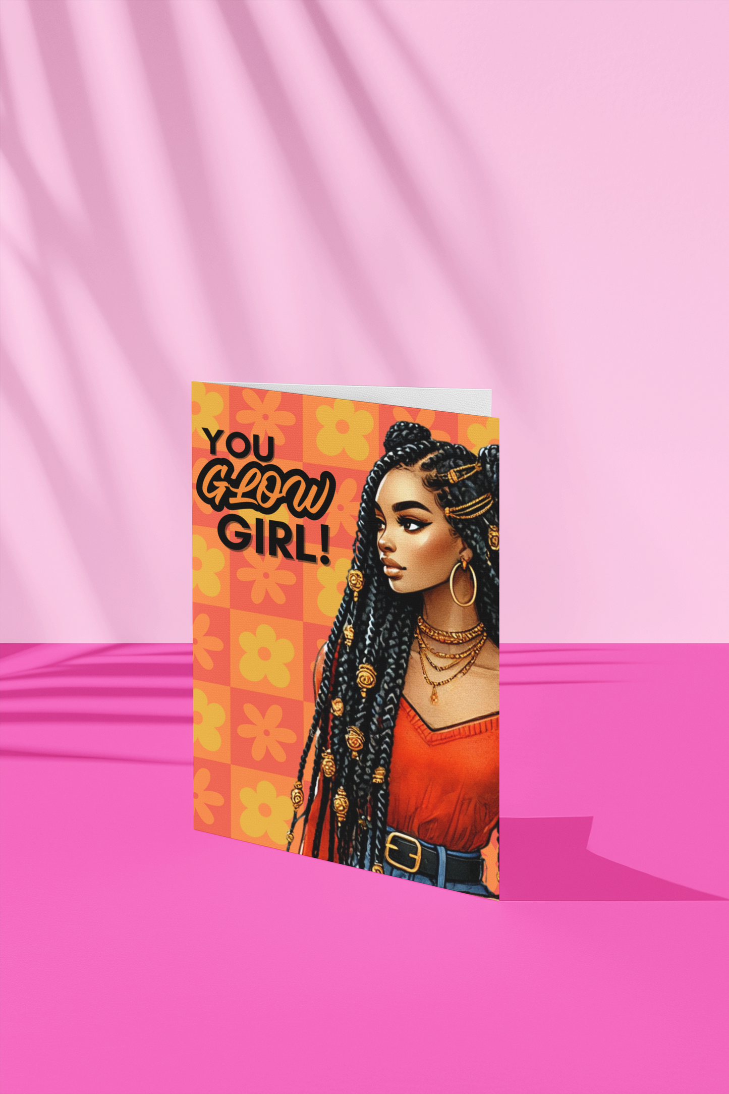 You Glow Girl Card