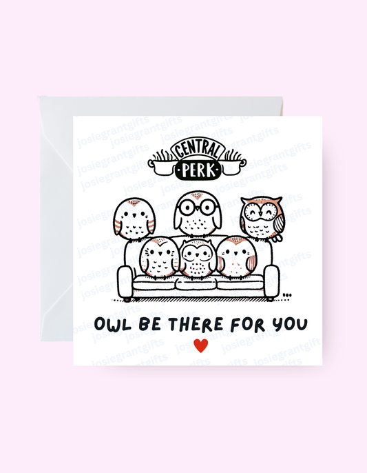 Owl Be There For You Card